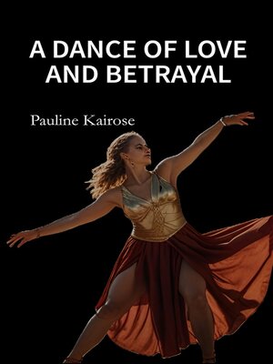 cover image of A Dance of Love and Betrayal